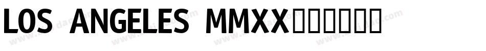 Los Angeles MMXX字体转换